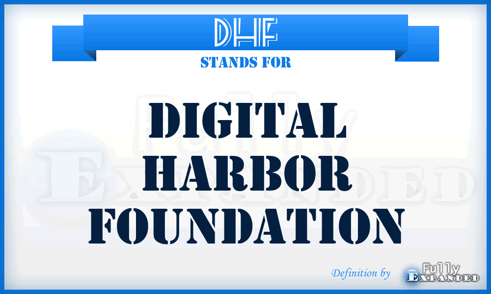 DHF - Digital Harbor Foundation
