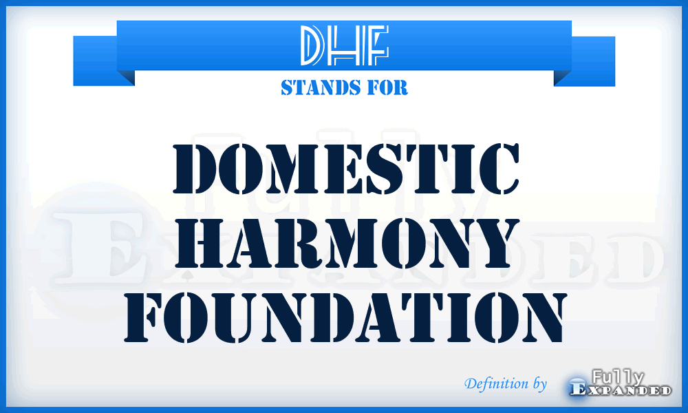 DHF - Domestic Harmony Foundation
