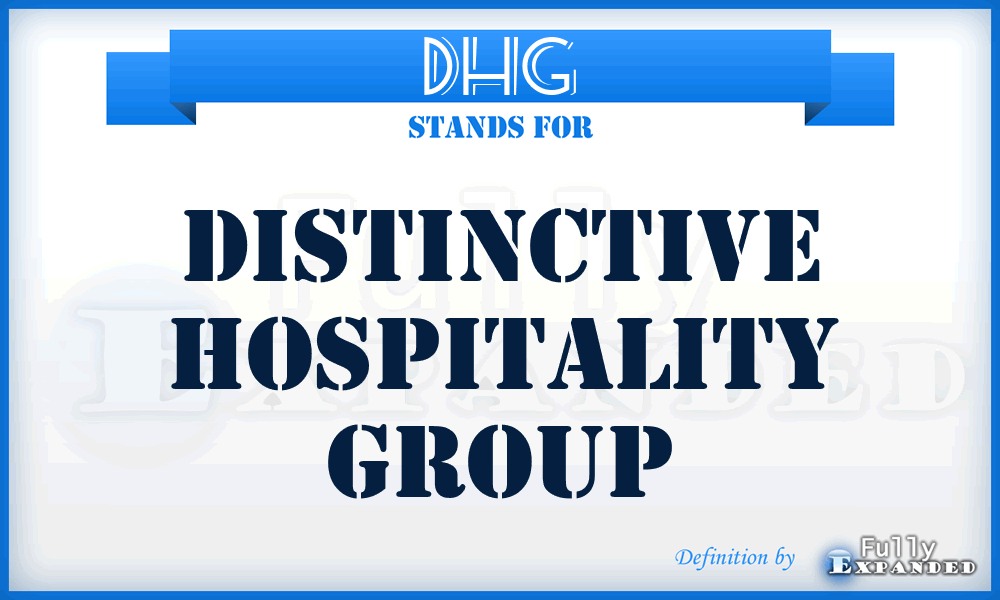 DHG - Distinctive Hospitality Group