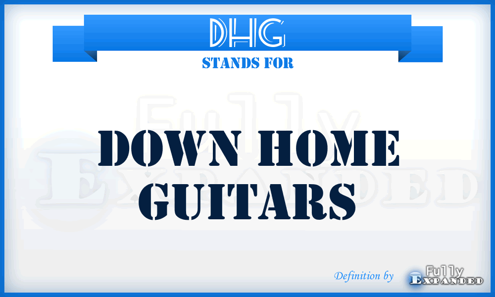 DHG - Down Home Guitars