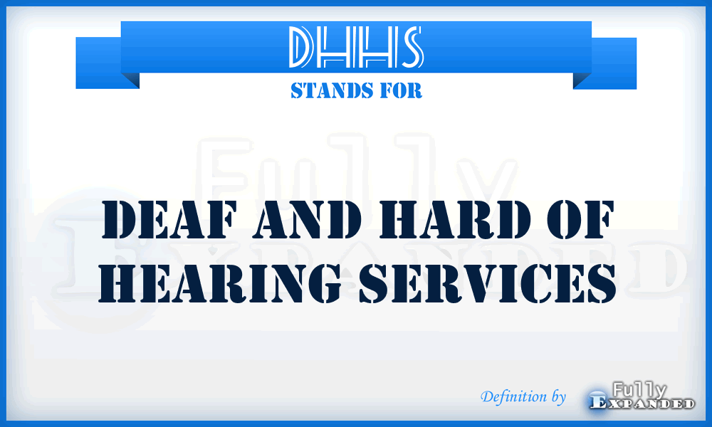 DHHS - Deaf and Hard of Hearing Services