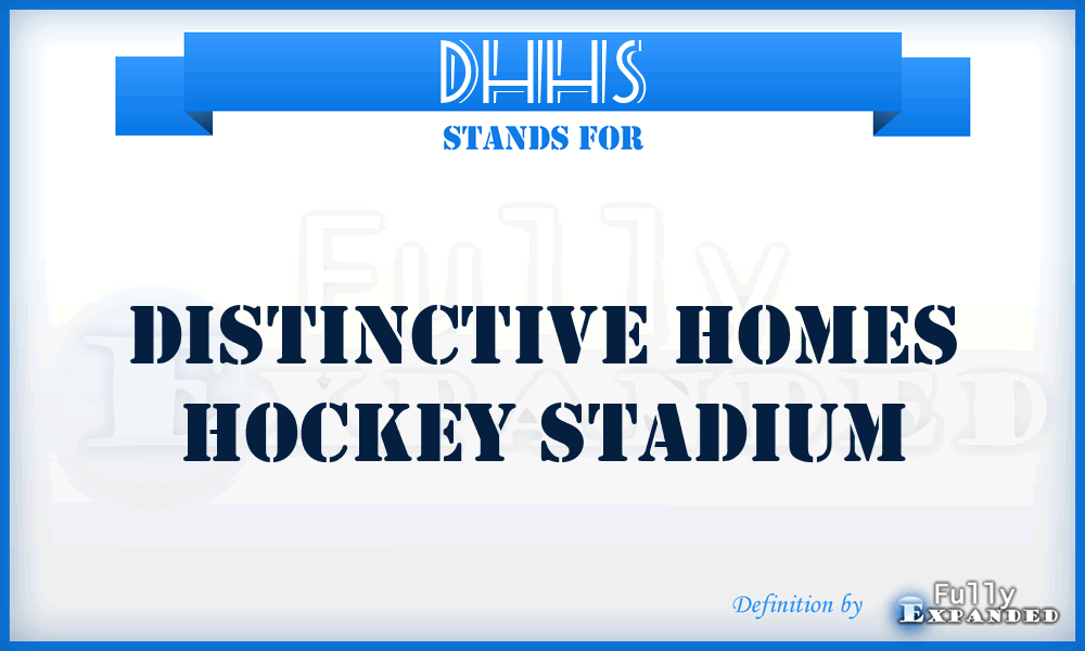 DHHS - Distinctive Homes Hockey Stadium