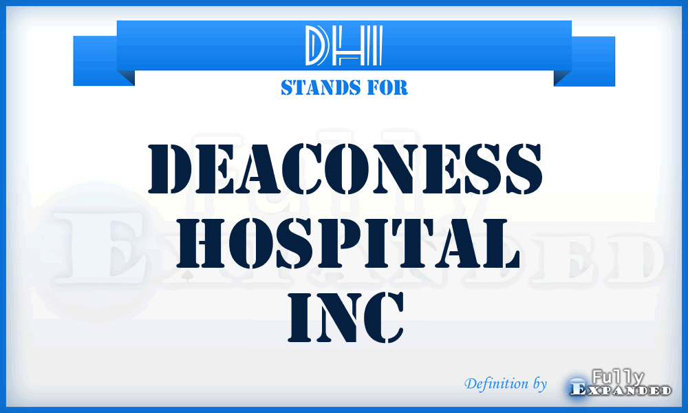 DHI - Deaconess Hospital Inc