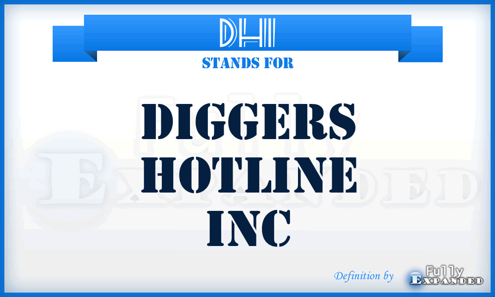 DHI - Diggers Hotline Inc