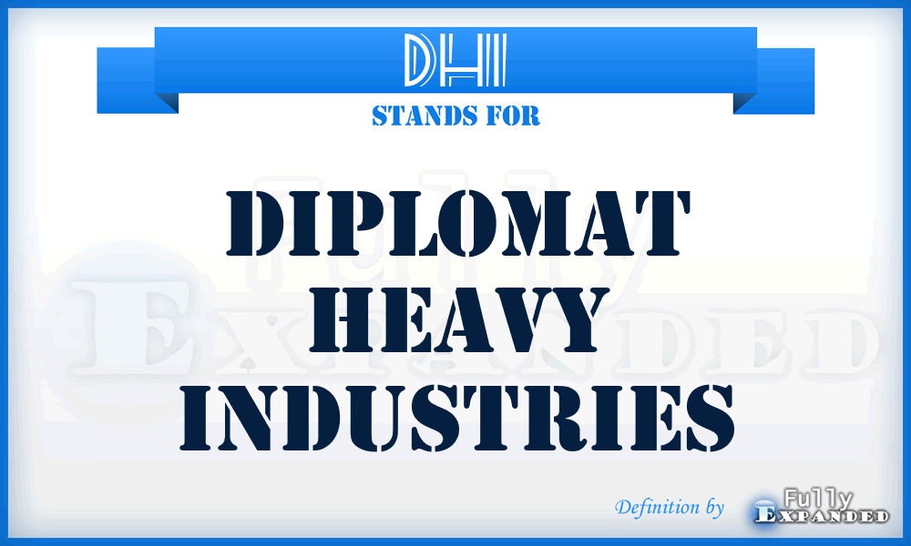DHI - Diplomat Heavy Industries
