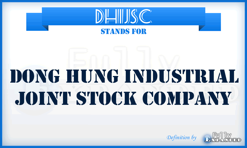 DHIJSC - Dong Hung Industrial Joint Stock Company