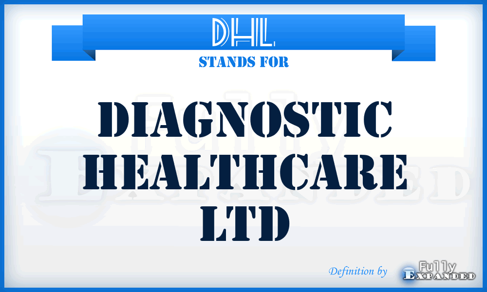 DHL - Diagnostic Healthcare Ltd