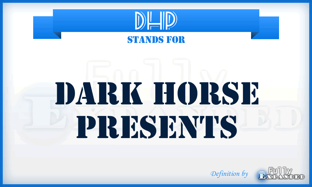 DHP - Dark Horse Presents