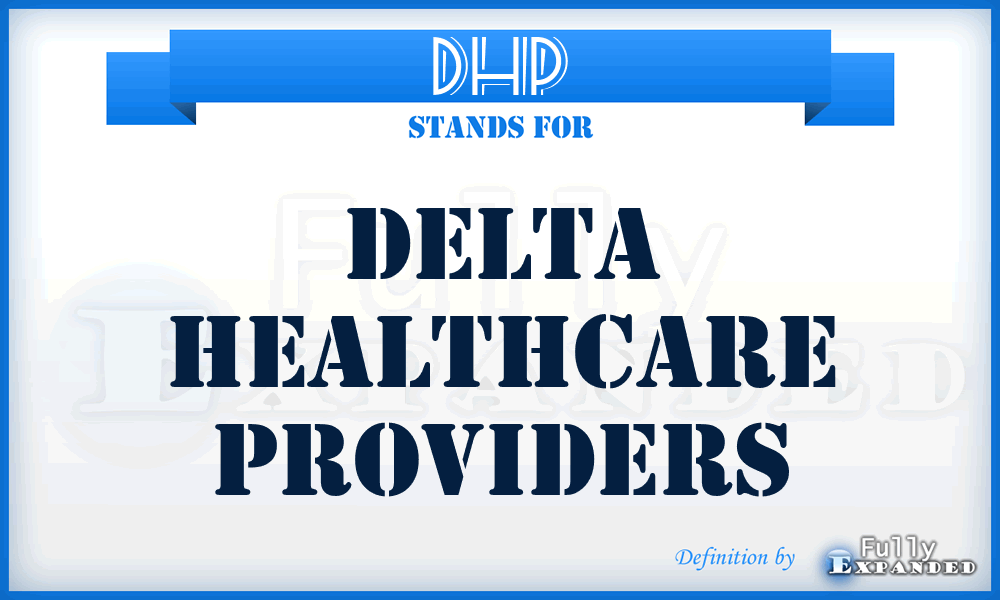 DHP - Delta Healthcare Providers