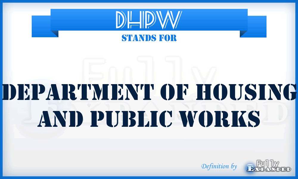 DHPW - Department of Housing and Public Works