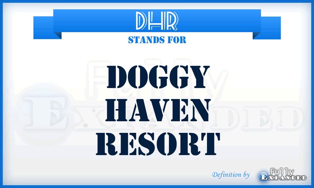 DHR - Doggy Haven Resort