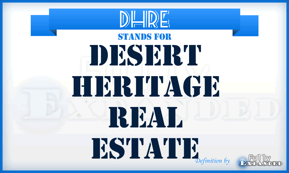 DHRE - Desert Heritage Real Estate