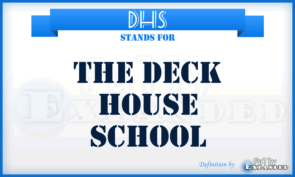 DHS - The Deck House School