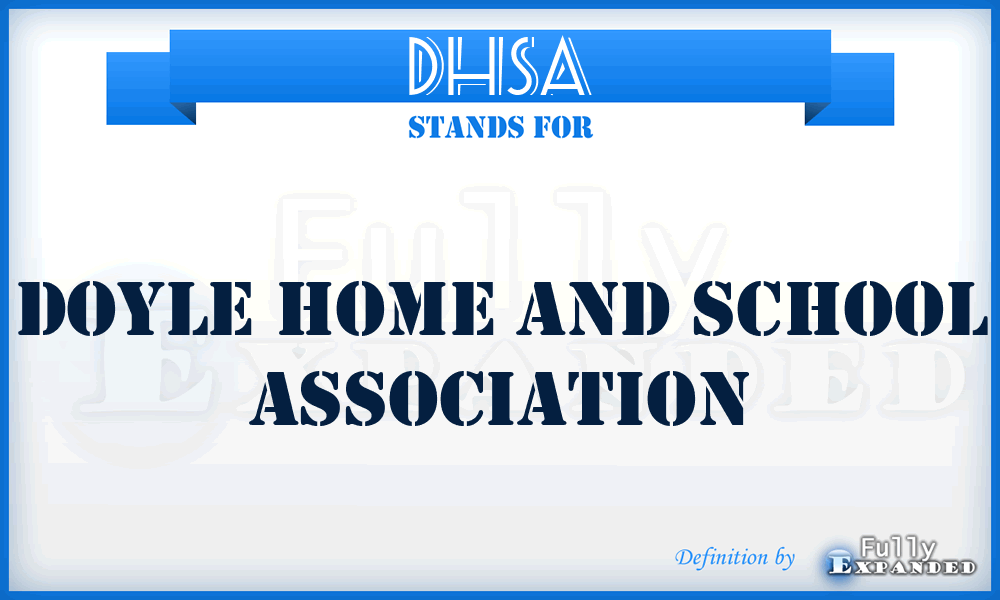 DHSA - Doyle Home and School Association