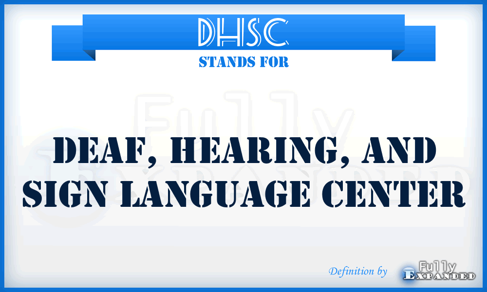DHSC - Deaf, Hearing, and Sign Language Center