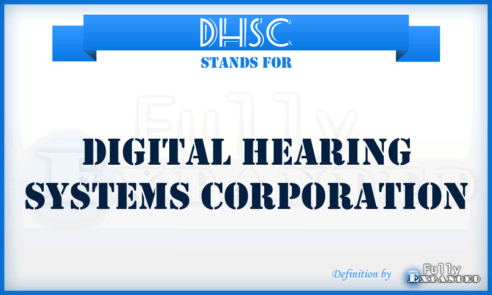DHSC - Digital Hearing Systems Corporation