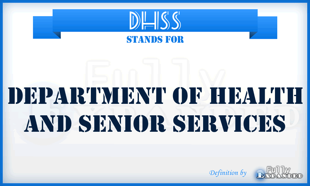 DHSS - Department of Health and Senior Services