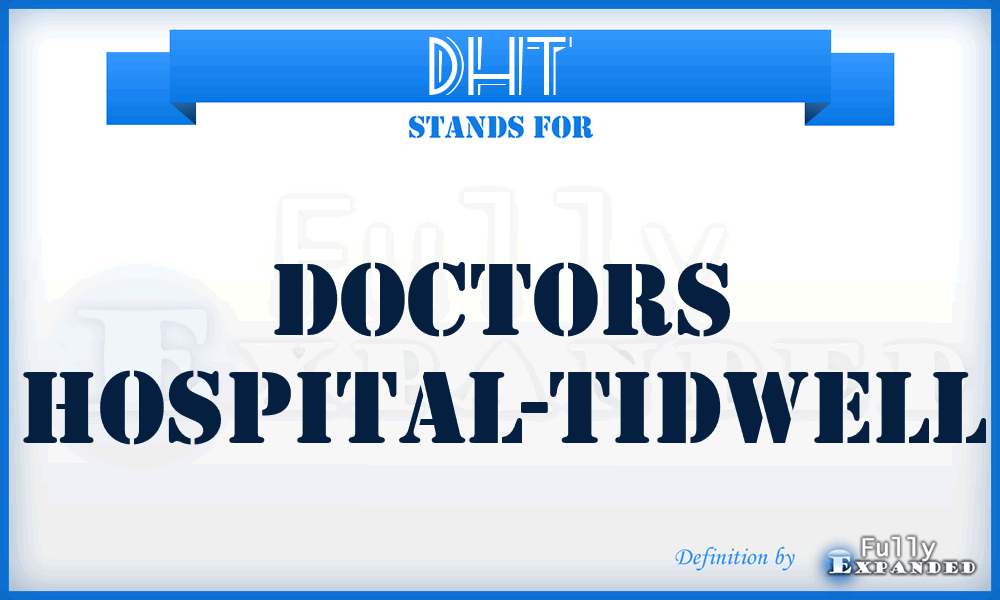 DHT - Doctors Hospital-Tidwell