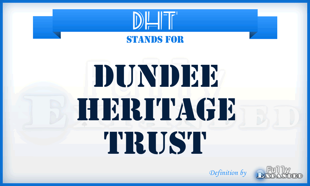 DHT - Dundee Heritage Trust