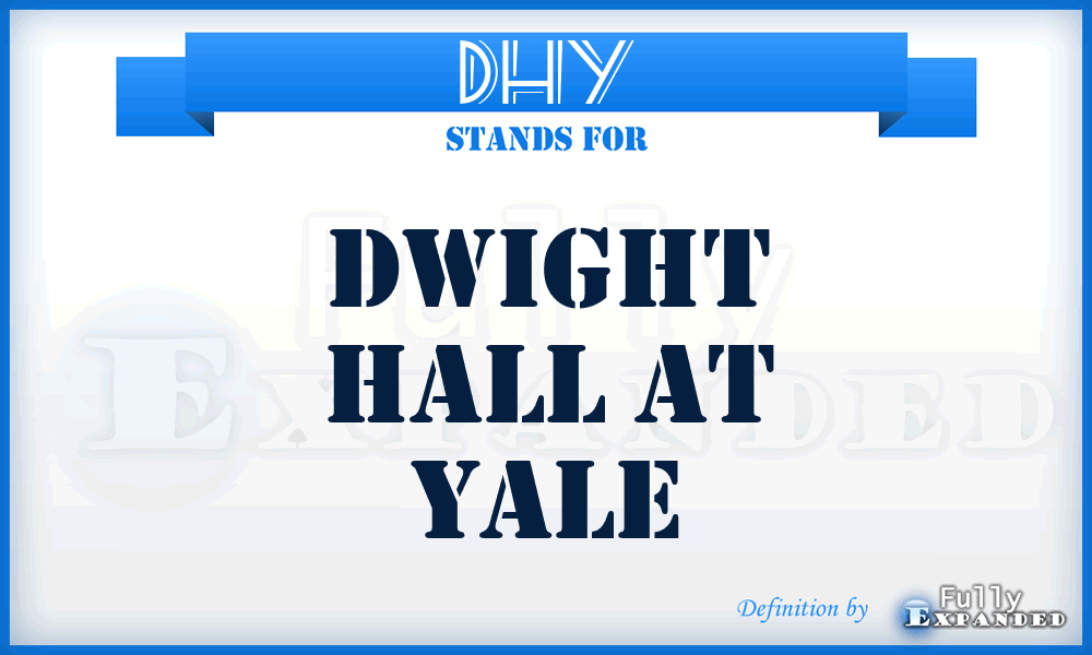 DHY - Dwight Hall at Yale