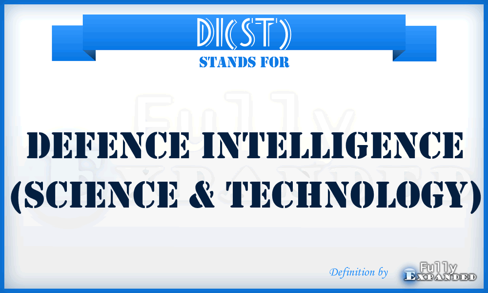 DI(ST) - Defence Intelligence (Science & Technology)
