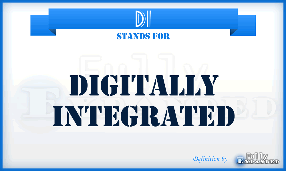 DI - Digitally Integrated