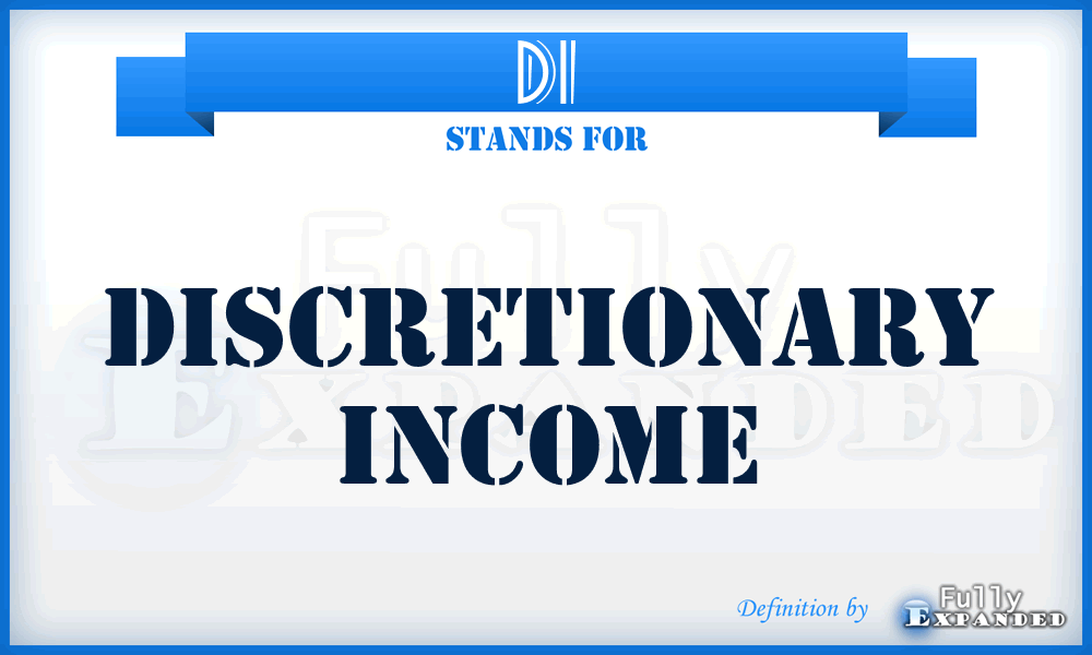 DI - Discretionary Income