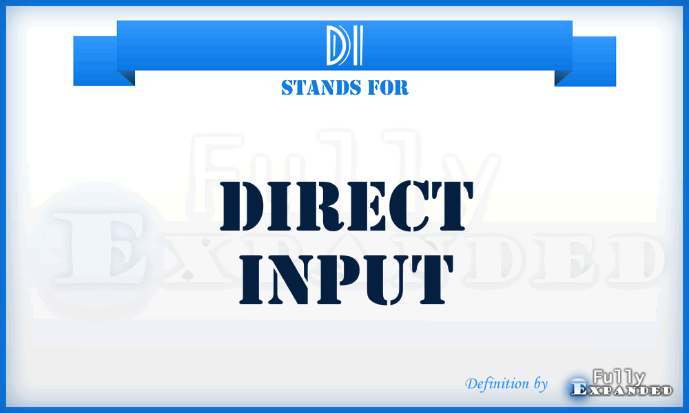 DI - Direct Input