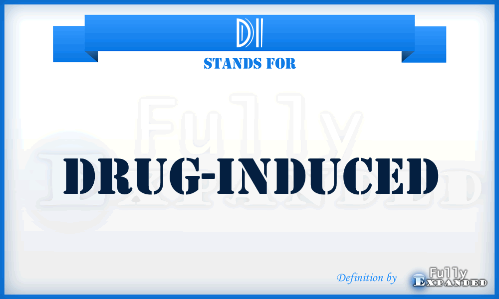 DI - drug-induced