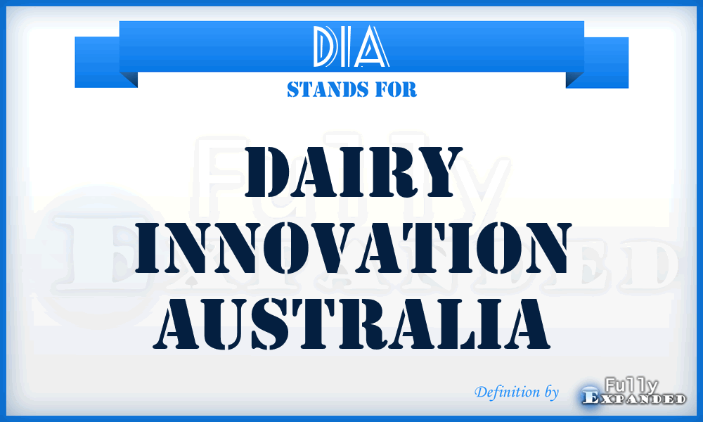 DIA - Dairy Innovation Australia