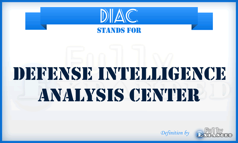 DIAC - Defense Intelligence Analysis Center