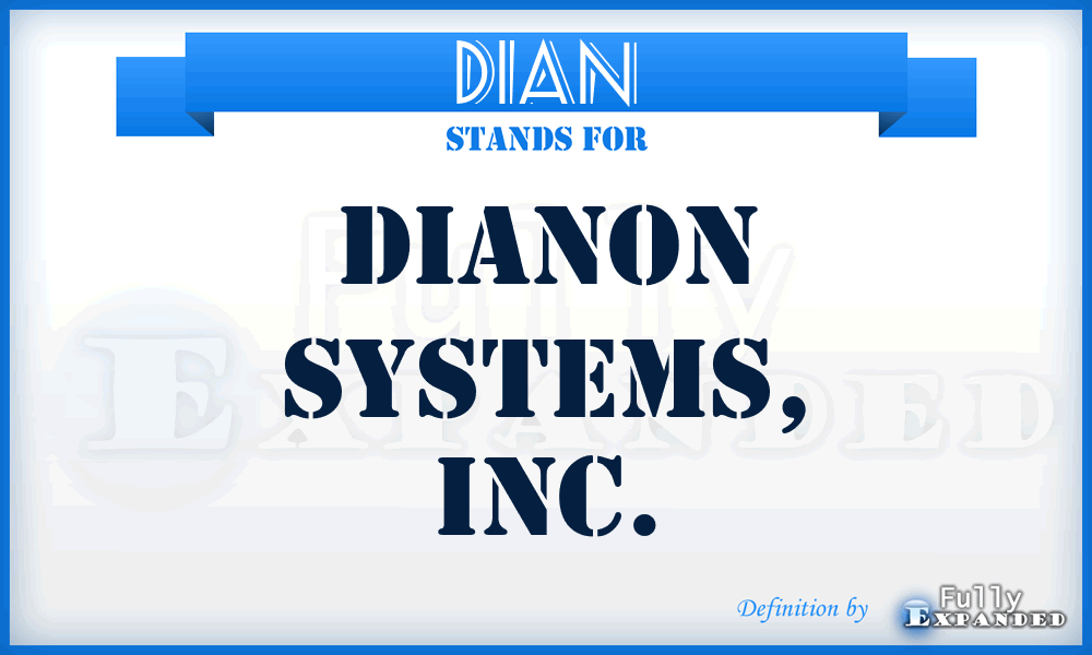 DIAN - Dianon Systems, Inc.