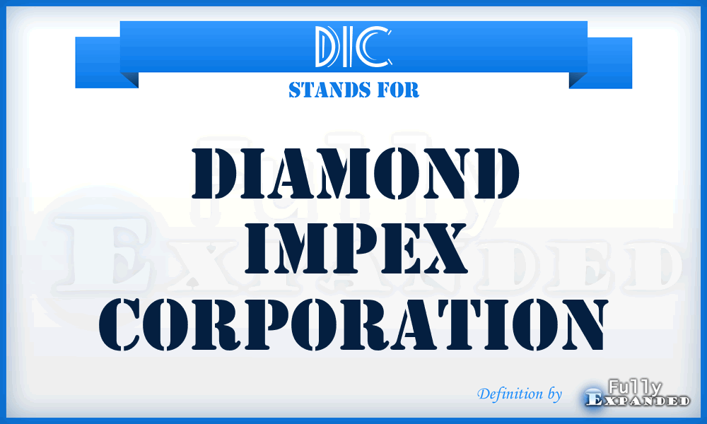 DIC - Diamond Impex Corporation