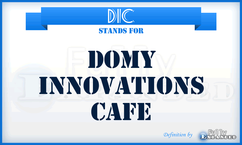 DIC - Domy Innovations Cafe