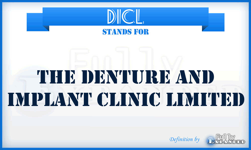 DICL - The Denture and Implant Clinic Limited