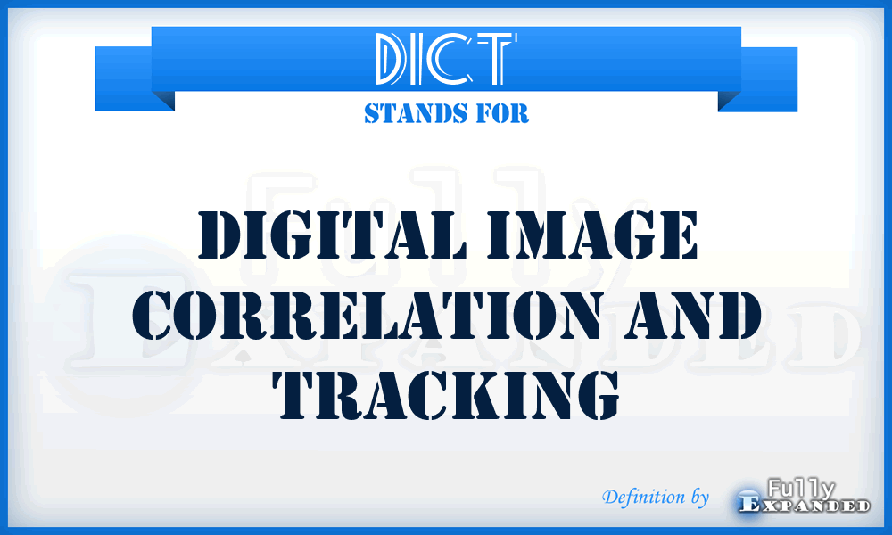 DICT - Digital image correlation and tracking