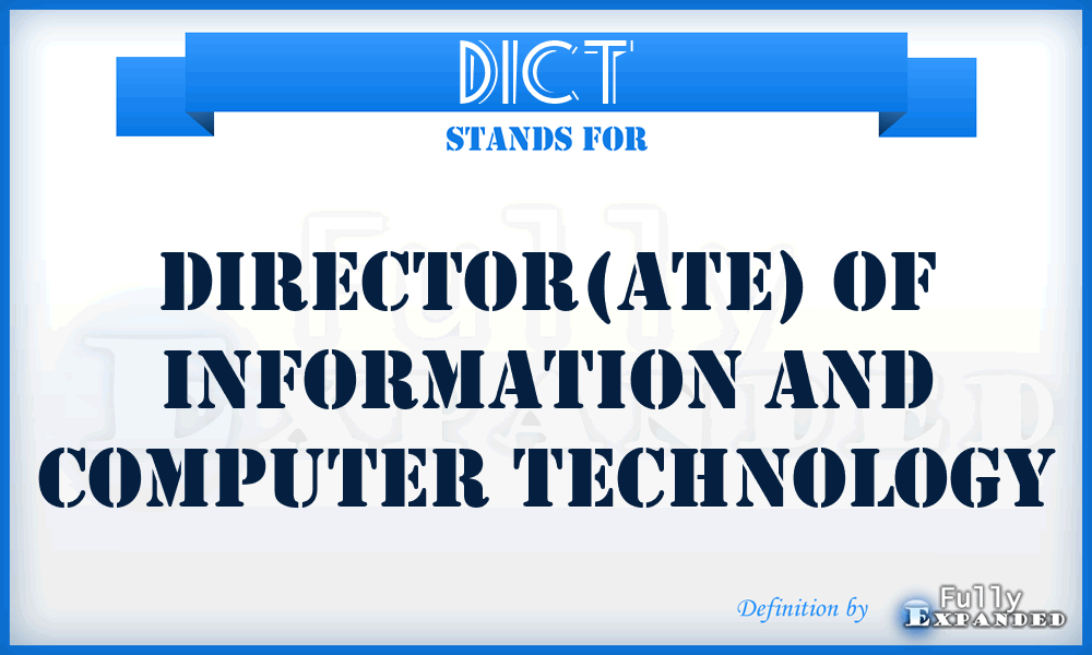 DICT - Director(ate) of Information and Computer Technology