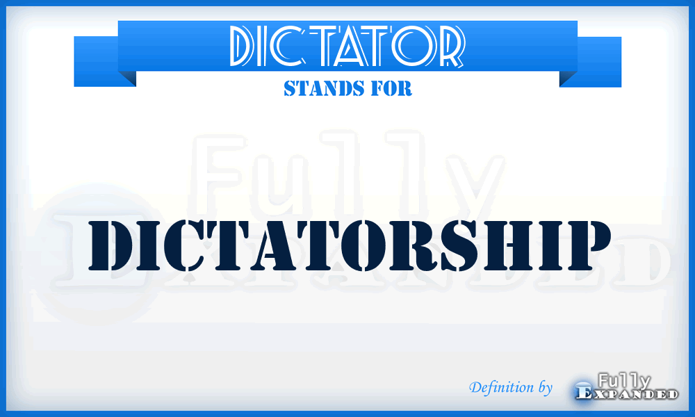 DICTATOR - Dictatorship