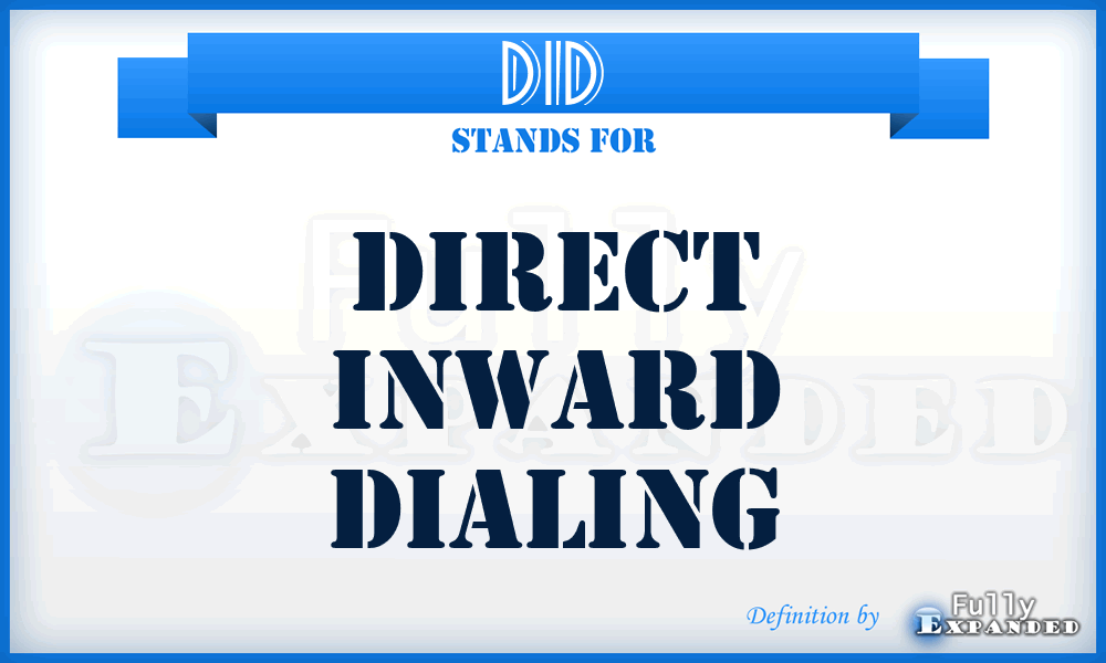 DID - direct inward dialing