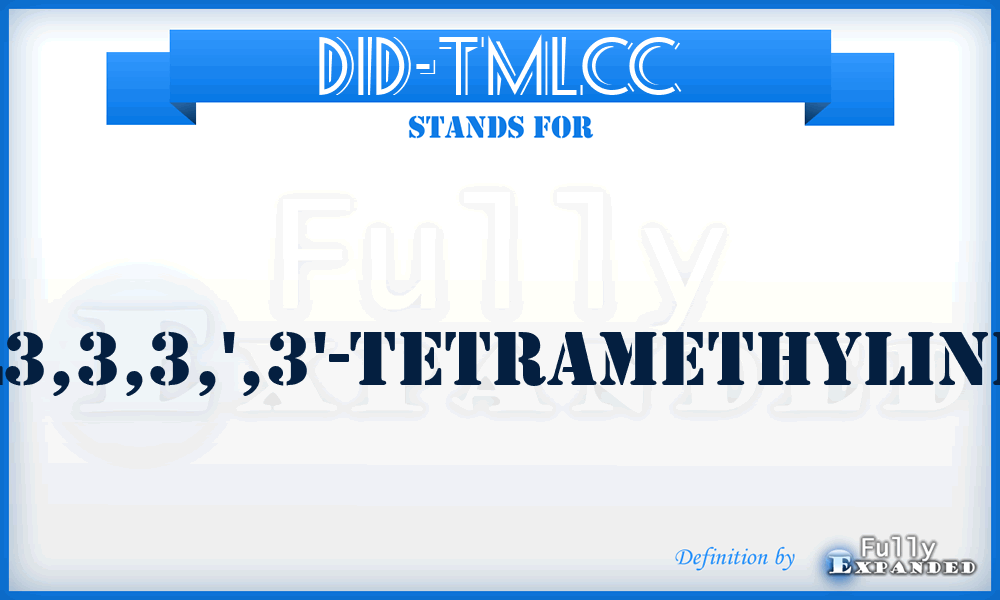 DID-TMLCC - 1,1'-DioctaDecyl3,3,3,',3'-tetramethylindocarbocyanine