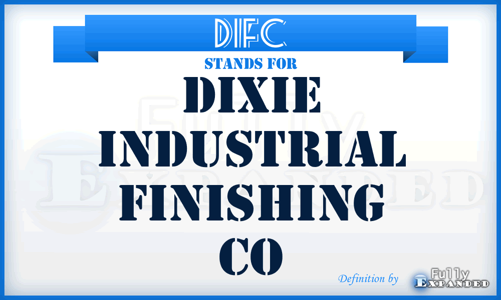 DIFC - Dixie Industrial Finishing Co