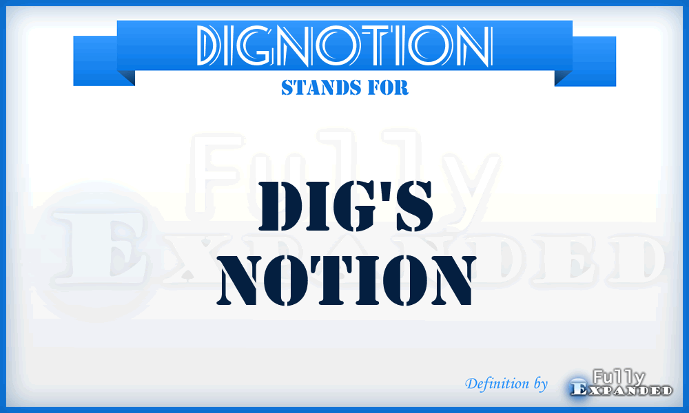 DIGNOTION - DIG's notion