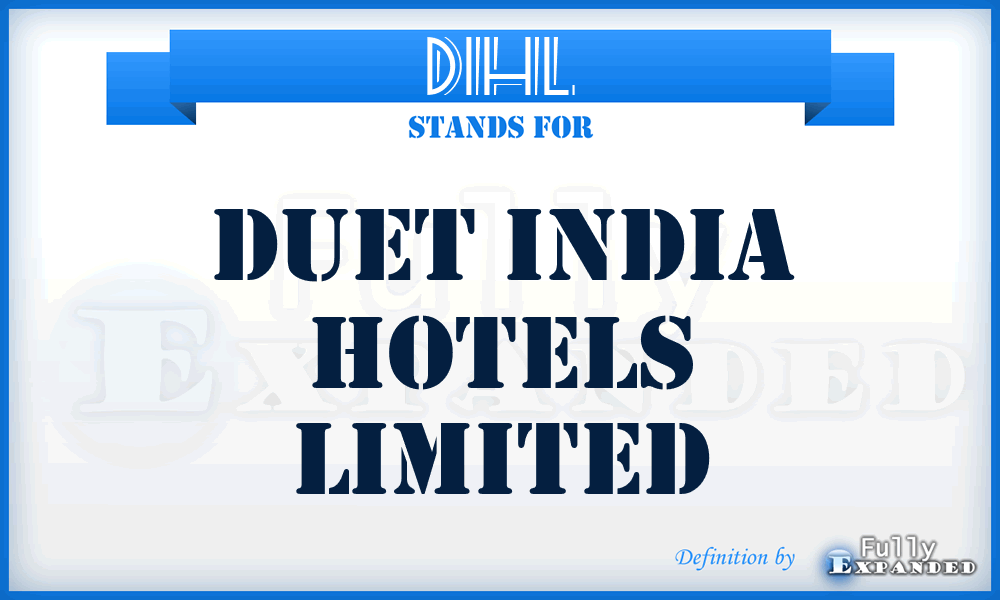 DIHL - Duet India Hotels Limited