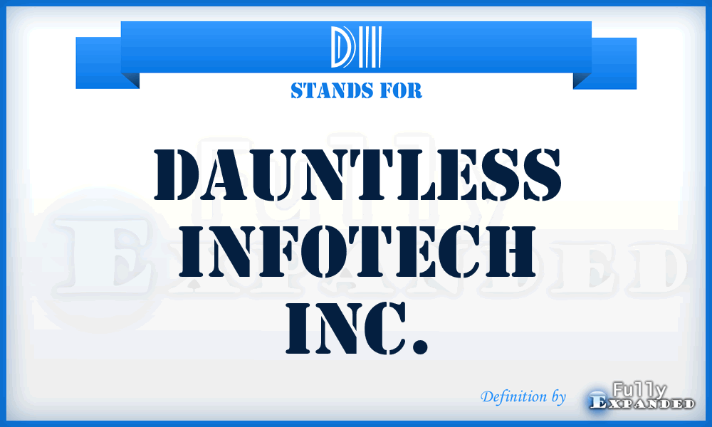 DII - Dauntless Infotech Inc.