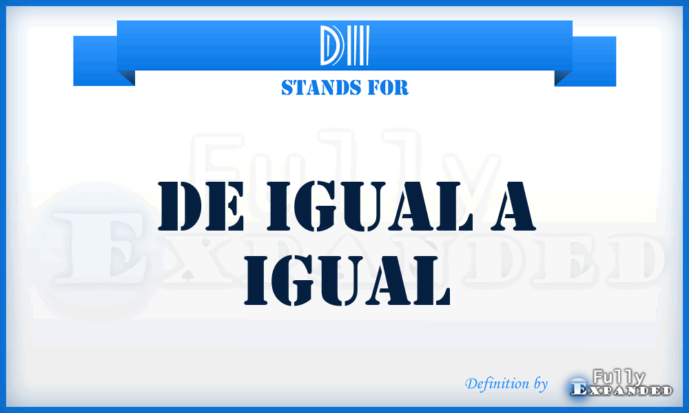 DII - De Igual a Igual