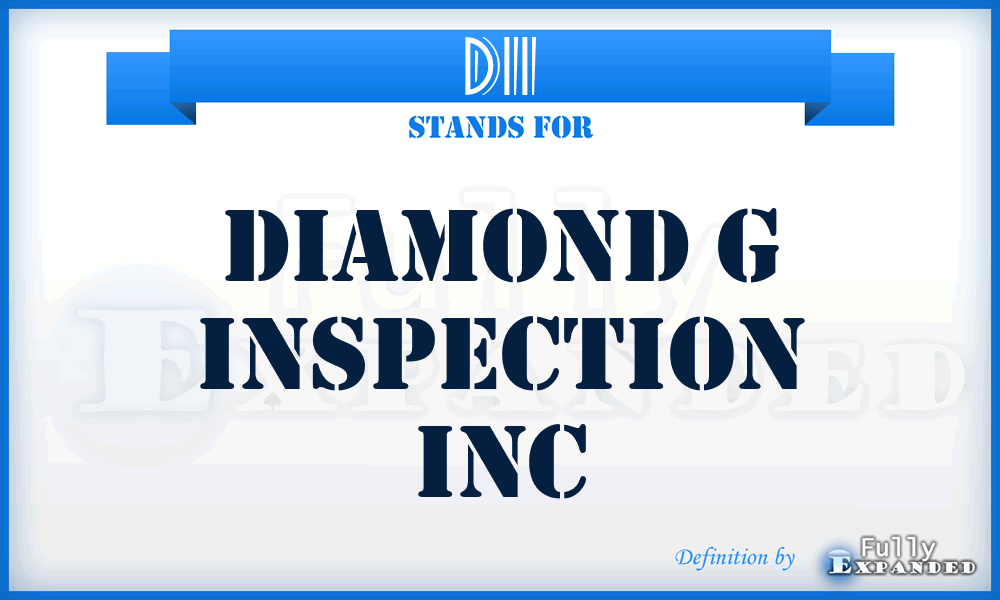 DII - Diamond g Inspection Inc