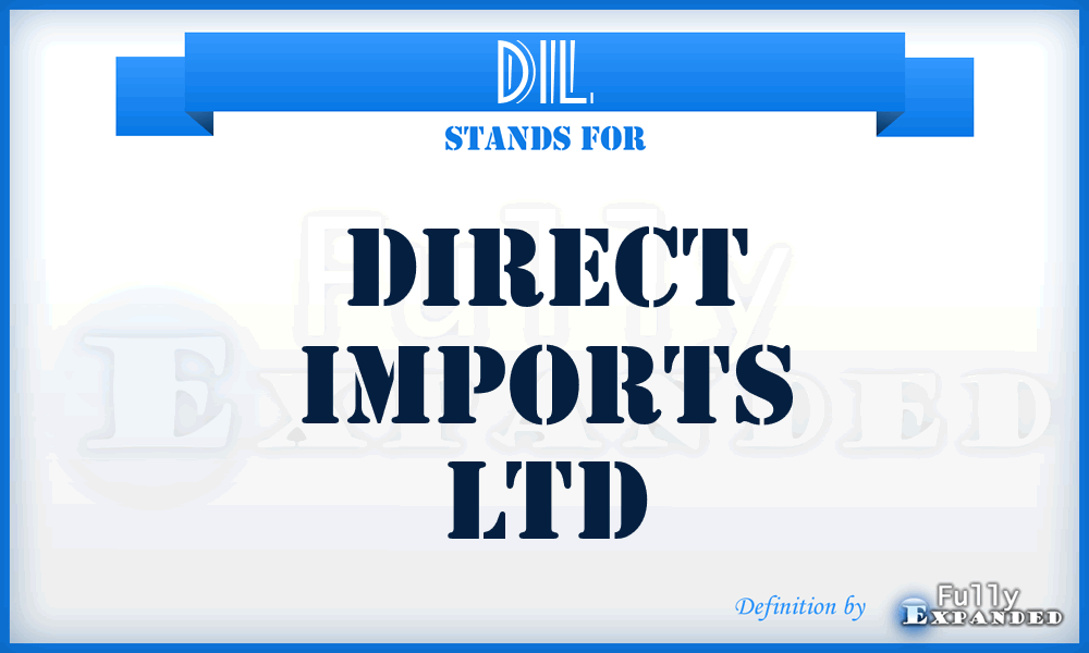 DIL - Direct Imports Ltd