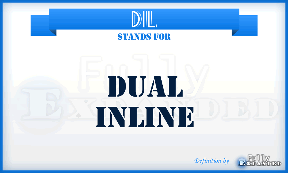 DIL - dual inline