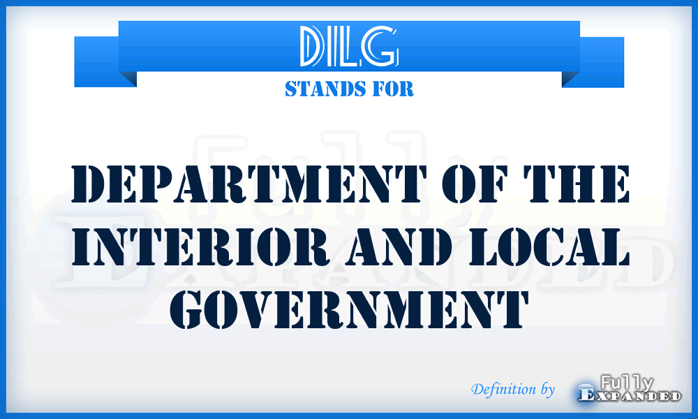 DILG - Department of the Interior and Local Government