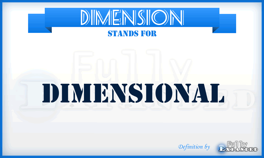 DIMENSION - Dimensional